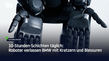 10-Stunden-Schichten täglich: Roboter verlassen BMW mit Kratzern und Blessuren