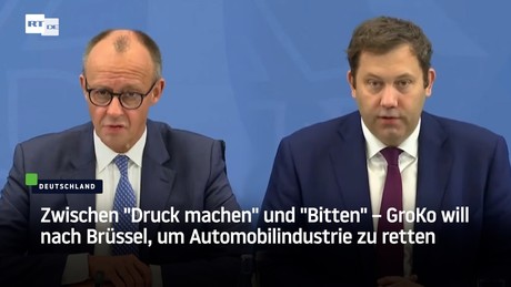 Zwischen "Druck machen" und "Bitten" – GroKo will nach Brüssel, um Automobilindustrie zu retten