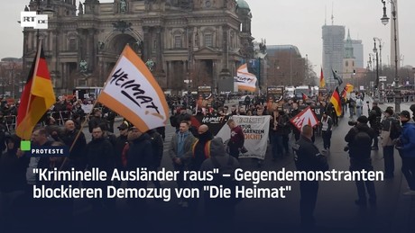 "Kriminelle Ausländer raus" – Gegendemonstranten blockieren Demozug von "Die Heimat"