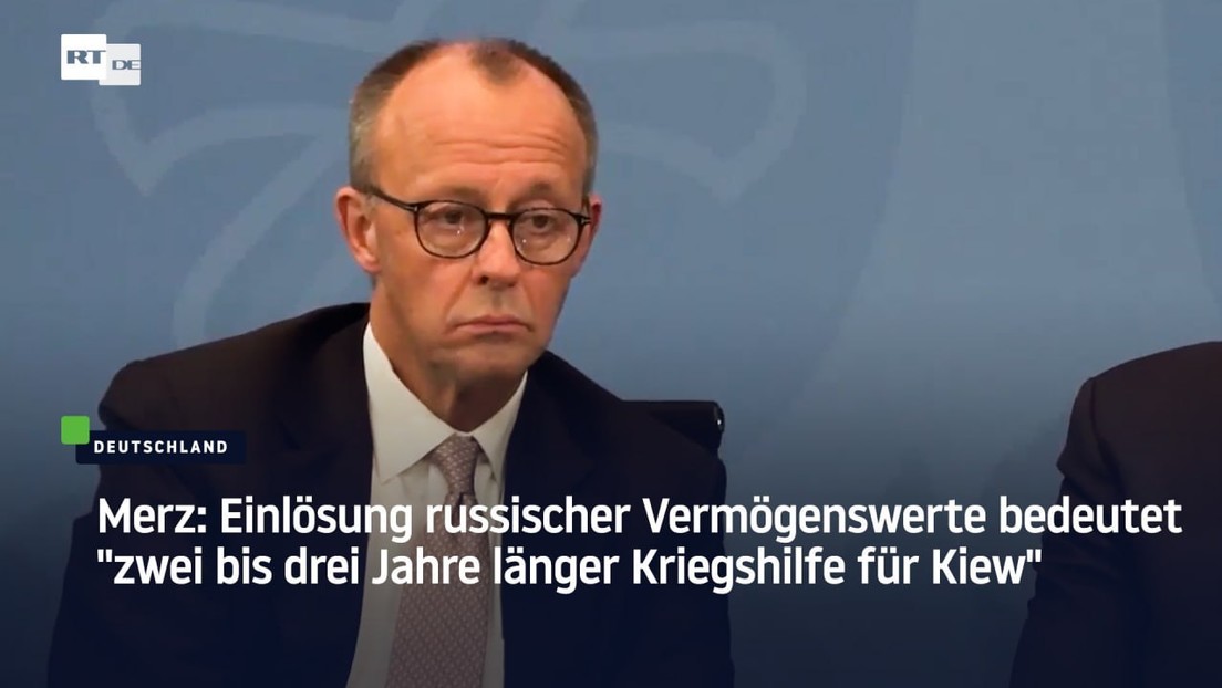 Merz: Einlösung russischer Vermögenswerte bedeutet "zwei bis drei Jahre länger Kriegshilfe für Kiew"