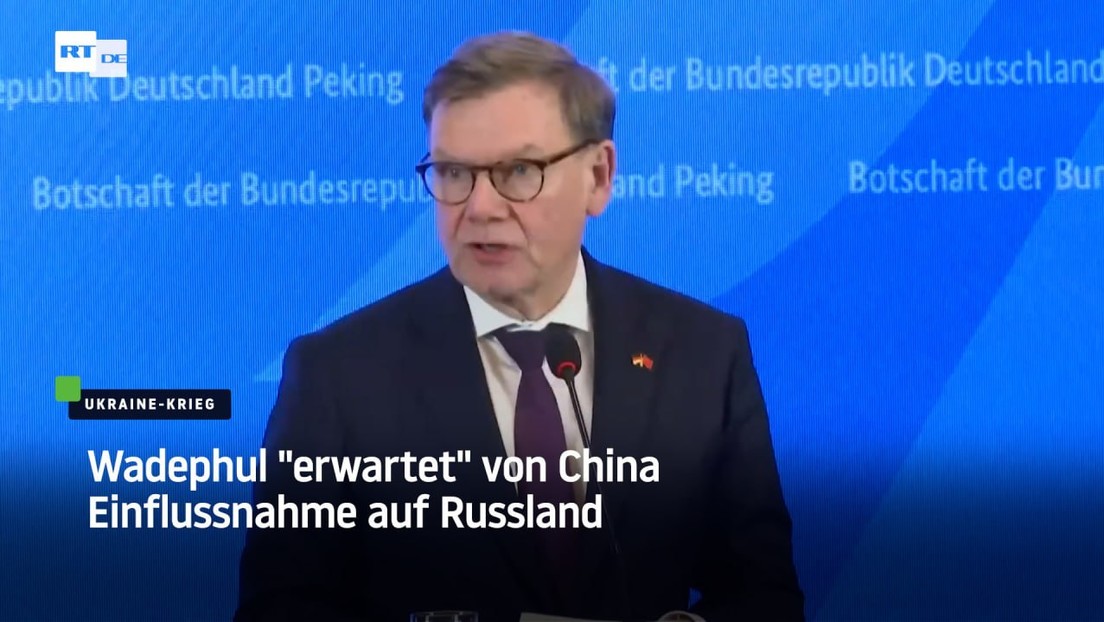 Wadephul "erwartet" von China Einflussnahme auf Russland