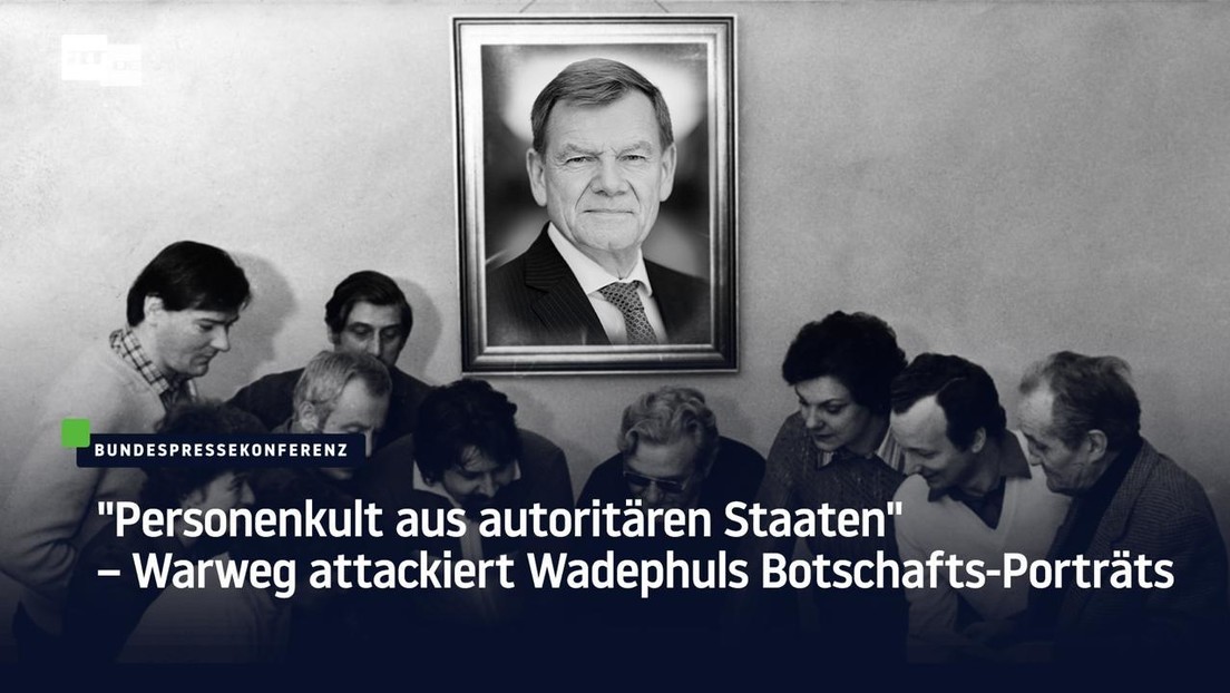 "Personenkult aus autoritären Staaten" – Warweg attackiert Wadephuls Botschafts-Porträts