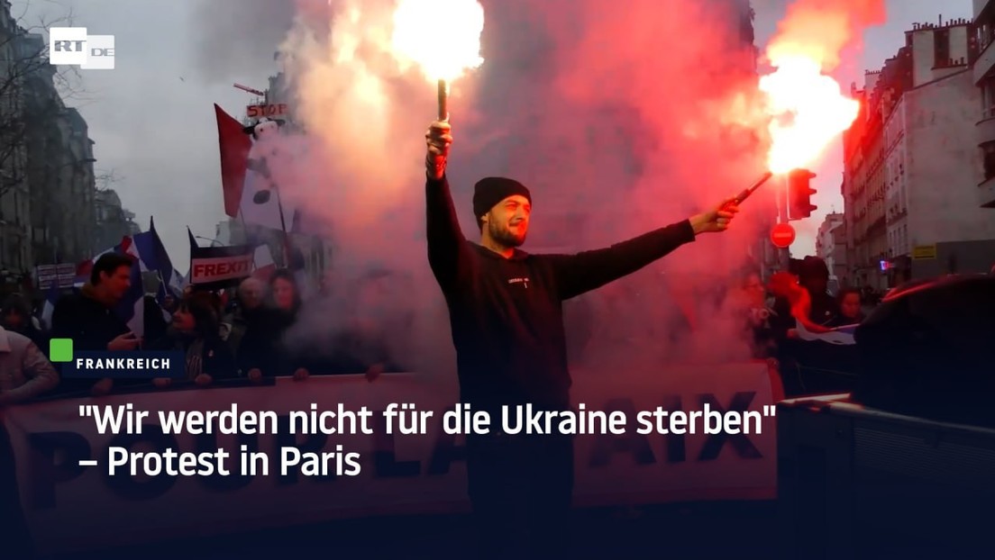 "Wir werden nicht für die Ukraine sterben" – Protest in Paris