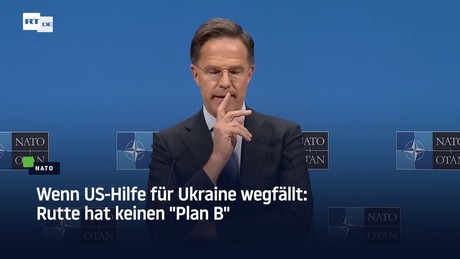 Wenn US-Hilfe für Ukraine wegfällt: Rutte hat keinen "Plan B"