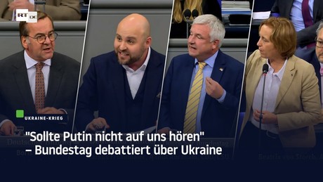 "Sollte Putin nicht auf uns hören" – Bundestag debattiert über Ukraine
