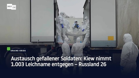 Austausch gefallener Soldaten: Kiew nimmt 1.003 Leichname entgegen – Russland 26