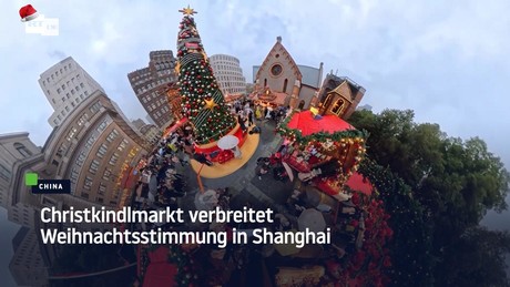 Christkindlmarkt verbreitet Weihnachtsstimmung in Shanghai