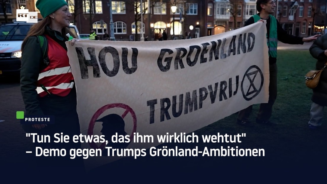 "Tun Sie etwas, das ihm wirklich wehtut" – Demo gegen Trumps Grönland-Ambitionen