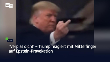 "Verpiss dich!" – Trump reagiert mit Mittelfinger auf Epstein-Provokation