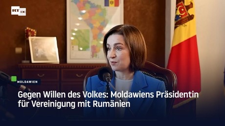 Gegen Willen des Volkes: Moldawiens Präsidentin für Vereinigung mit Rumänien