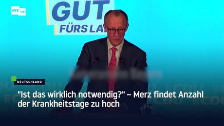 "Ist das wirklich notwendig?" – Merz findet Anzahl der Krankheitstage zu hoch