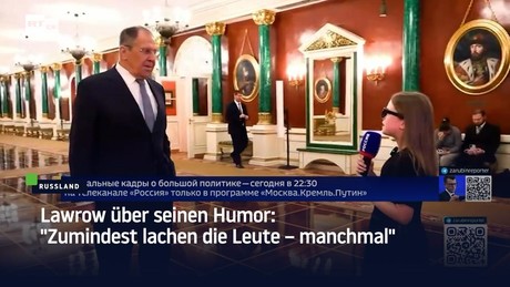 Lawrow über seinen Humor: "Zumindest lachen die Leute – manchmal"
