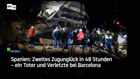Spanien: Zweites Zugunglück in 48 Stunden – ein Toter und Verletzte bei Barcelona
