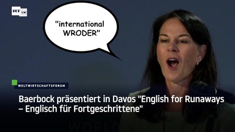 Baerbock präsentiert in Davos "English for Runaways – Englisch für Fortgeschrittene"
