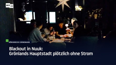 Blackout in Nuuk: Grönlands Hauptstadt plötzlich ohne Strom