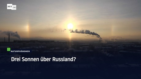Drei Sonnen über Russland?