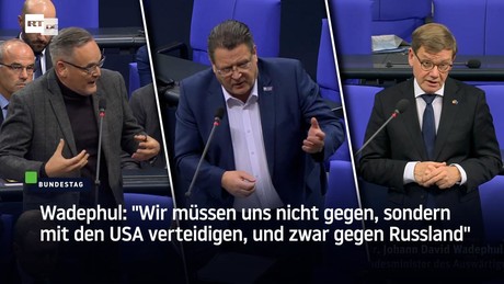 Wadephul: "Wir müssen uns nicht gegen, sondern mit den USA verteidigen, und zwar gegen Russland"
