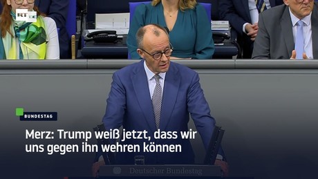 Merz: Trump weiß jetzt, dass wir uns gegen ihn wehren können