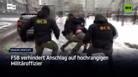 FSB verhindert Anschlag auf hochrangigen Militäroffizier