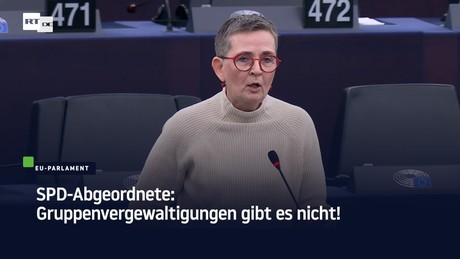 SPD-Abgeordnete: Gruppenvergewaltigungen gibt es nicht!