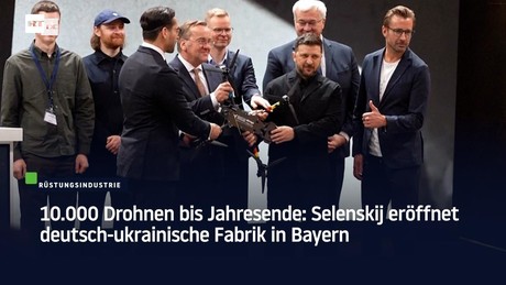 10.000 Drohnen bis Jahresende: Selenskij eröffnet deutsch-ukrainische Fabrik in Bayern