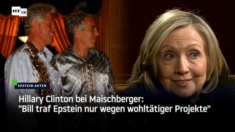 Hillary Clinton bei Maischberger: "Bill traf Epstein nur wegen wohltätiger Projekte"