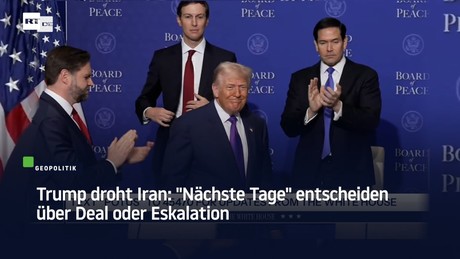Trump droht Iran: "Nächste Tage" entscheiden über Deal oder Eskalation