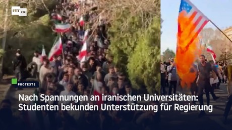Nach Spannungen an iranischen Universitäten: Studenten bekunden Unterstützung für Regierung