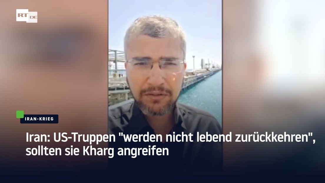 Iran: US-Truppen "werden nicht lebend zurückkehren", sollten sie Kharg angreifen