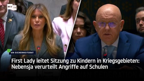 First Lady leitet UN-Sitzung zu Kindern in Kriegsgebieten: Nebensja verurteilt Angriffe auf Schulen