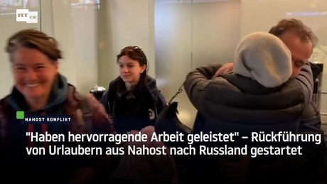 Rückführung von Urlaubern aus Nahost nach Russland gestartet