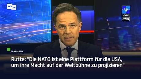 Rutte: "Die NATO ist eine Plattform für die USA, um ihre Macht auf der Weltbühne zu projizieren"