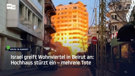 Israel greift Wohnviertel in Beirut an: Hochhaus stürzt ein – mehrere Tote