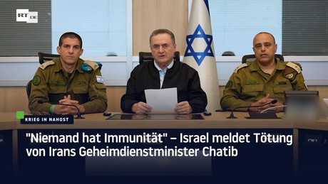 "Niemand hat Immunität" – Israel meldet Tötung von Irans Geheimdienstminister Chatib