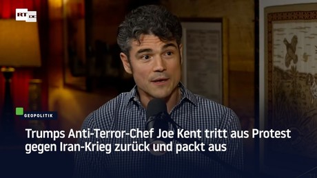 Trumps Anti-Terror-Chef Joe Kent tritt aus Protest gegen Iran-Krieg zurück und packt aus