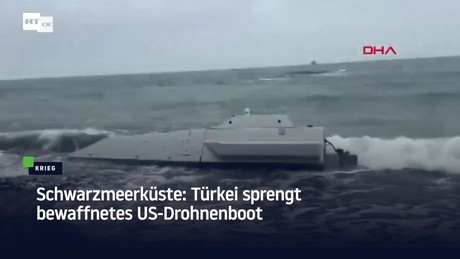 Schwarzmeerküste: Türkei sprengt bewaffnetes US-Drohnenboot