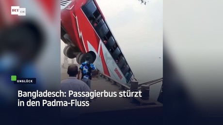 Bangladesch: Passagierbus stürzt in den Padma-Fluss