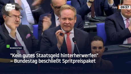 "Kein gutes Staatsgeld hinterherwerfen" – Bundestag beschließt Spritpreispaket