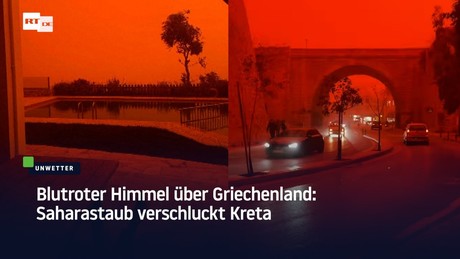 Blutroter Himmel über Griechenland: Saharastaub verschluckt Kreta