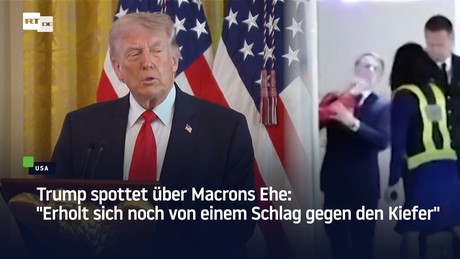 Trump spottet über Macrons Ehe: "Erholt sich noch von einem Schlag gegen den Kiefer"