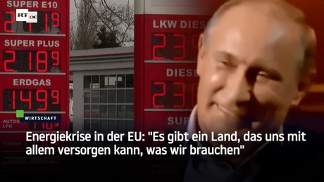 Energiekrise in der EU: "Es gibt ein Land, das uns mit allem versorgen kann, was wir brauchen"