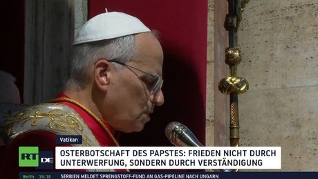 Osterbotschaft von Papst Leo XIV: Appell an die Welt