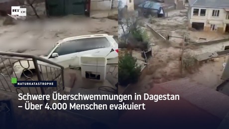 Schwere Überschwemmungen in Dagestan – Über 4.000 Menschen evakuiert