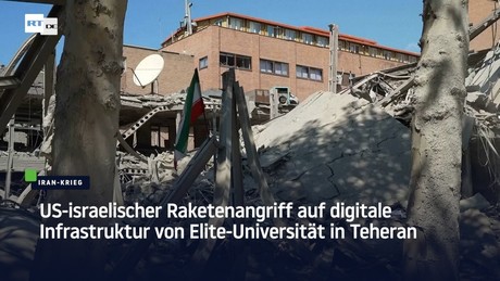 US-israelischer Raketenangriff auf digitale Infrastruktur von Elite-Universität in Teheran
