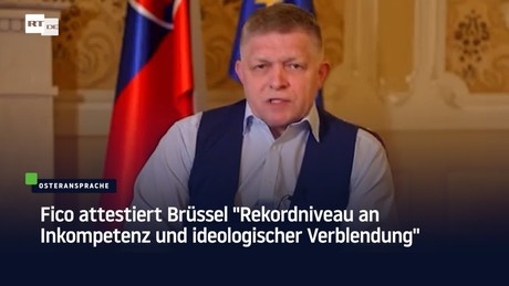 Fico in Osteransprache: Die EU begeht der Ukraine zuliebe energiepolitischen Selbstmord