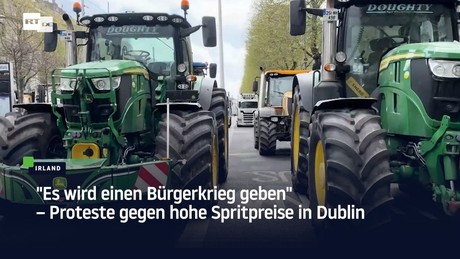 "Es wird einen Bürgerkrieg geben" – Proteste gegen hohe Spritpreise in Dublin