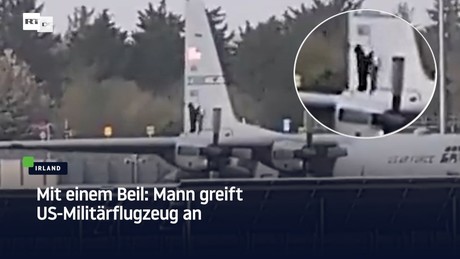 Mit einem Beil: Mann greift US-Militärflugzeug an
