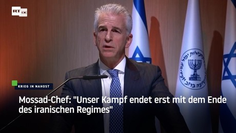 Mossad-Chef: "Unser Kampf endet erst mit dem Ende des iranischen Regimes"
