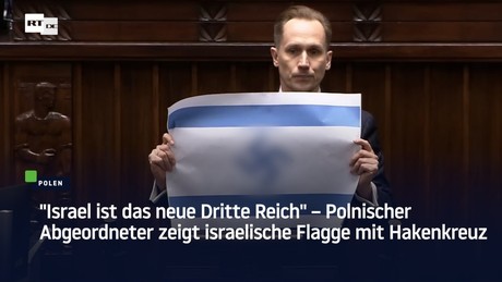 "Israel ist das neue Dritte Reich" – Polnischer Abgeordneter zeigt israelische Flagge mit Hakenkreuz