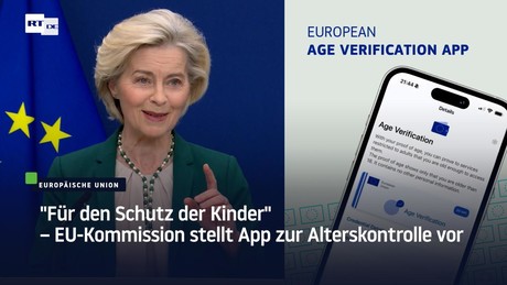 "Für den Schutz der Kinder" – EU-Kommission stellt App zur Alterskontrolle vor